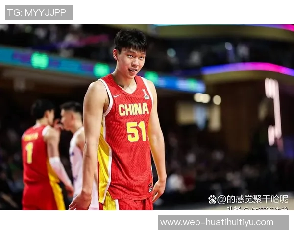 杨瀚森登场即显威力14分证明他是球队最大威胁