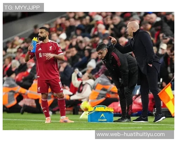 斯洛特希望萨拉赫不愿接受替补角色仍将他视为球队救世主